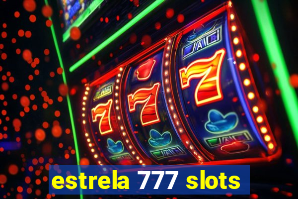 estrela 777 slots